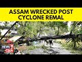 Assam News: Cyclone Remal