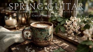 Spring - Morning Jazz Guitar Instrumental | Warm Coffee Shop Chill for Relaxation & Focus screenshot 5