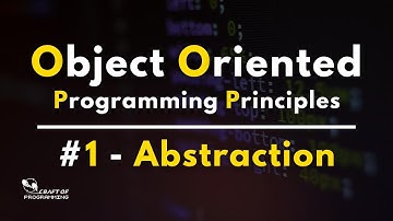 Object Oriented Programming Principle # 1 | Abstraction | 2022