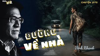 Đường Về Nhà | Miền Ký Ức