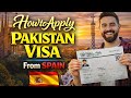 How to Apply Pakistani Visa online | Pakistan E visa complete guide I Spain to Pakistan