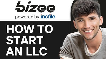 How to Start an LLC With Bizee (2024)