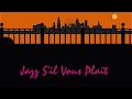 Jazz S'il Vous Plait_4 Video