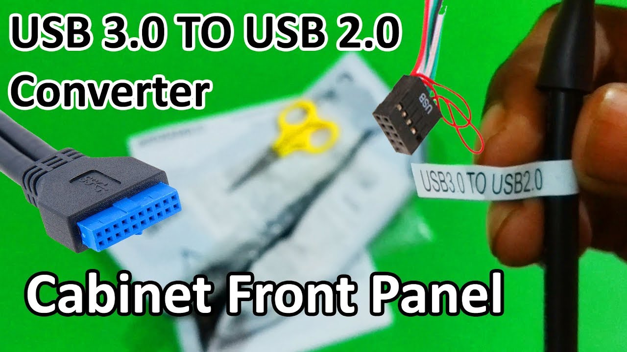 besøgende foretrække ledsager How To Convert USB 3.0 To USB 2.0 Cabinet Front Panel | Unboxing USB 3.0 To  USB 2.0 Converter - YouTube