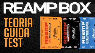 Reamp Box: Teoria, Guida, Test | Radial Pro-RMP vs JCR vs X-Amp