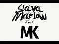 Slava Marlow - Bank (feat.MK)