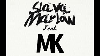 Slava Marlow - Нет Проблем (feat.MK)