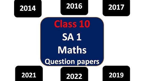 sa 1 maths question paper 2022. sa 1 maths paper class 10. maths sa 1 class 10 answer. sa 1 class 10