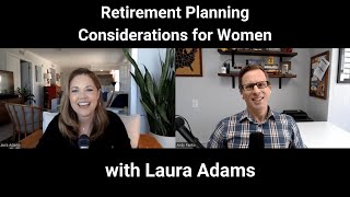 Retirement planning consideration for women, with Laura Adams by Retirement Planning Education 709 views 2 months ago 1 hour, 3 minutes