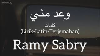 وعد مني (Waad Menni) - Ramy Sabry (رامي صبري) | كلمات (Lirik-Latin-Terjemahan)