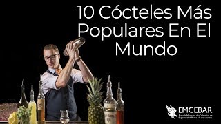 10 Cócteles Más Populares En El Mundo