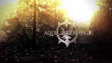 Aquila Resurge Intro by ViperzEdits