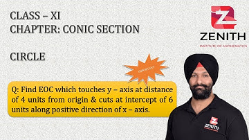 Q: Find EOC which touches y – axis at distance of 4 units from origin & cuts at intercept.........