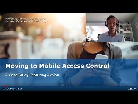 IFSEC Webinar: Moving to Mobile Access Control — A Case Study Featuring Avolon