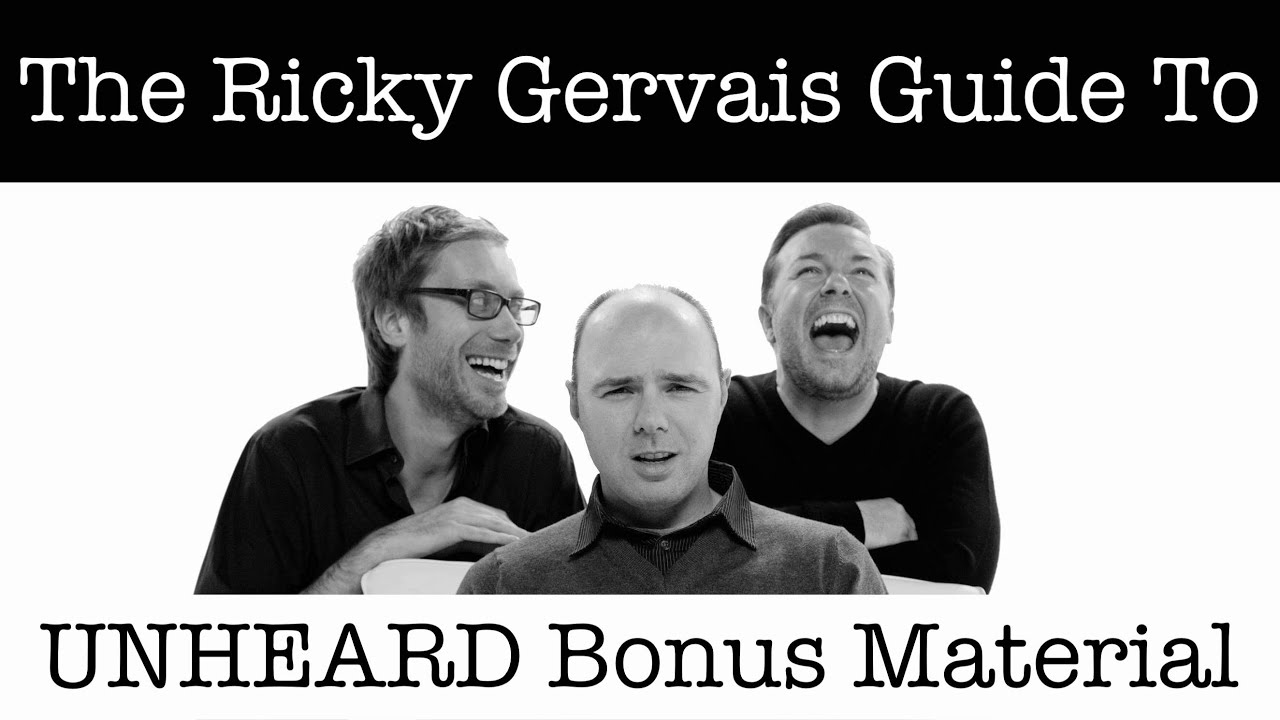 The Ricky Gervais Guide To - UNHEARD BONUS MATERIAL - YouTube