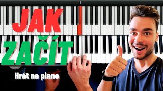 Jak začít hrát na piano úplně od začátku - první, co se musíte naučit