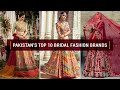 Top 10 bridal fashion brands of pakistan  top 10 bridal dresses in pakistan  fashion brands