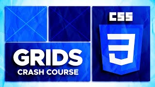CSS Grid For Beginners | Learn CSS3 Grids in 30 Minutes