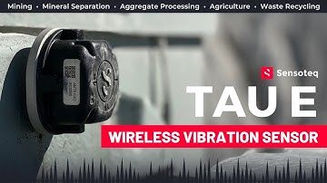 Sensoteq Tau E | Vibration Monitoring Sensor for Mineral Processing, Aggregates, Waste Recycling