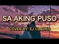 Sa aking puso  ariel rivera  ej clarks cover lyrics with guitar chords chordyph ejclarks