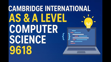 Ultimate Cambridge AS & A Level Computer Science 9618 Guide: Syllabus, Exam Tips & Study Resources