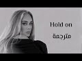 Download Lagu Adele - Hold On (live) مترجمه