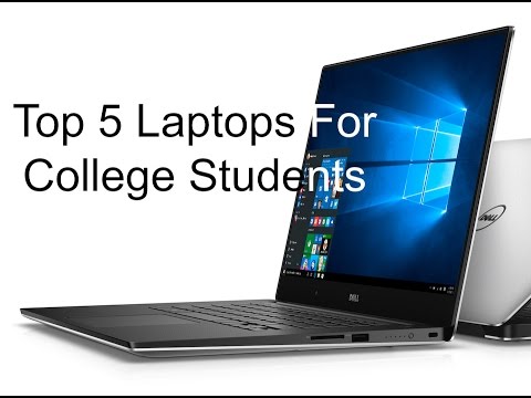 Top 5 Laptops for college students - ტოპ 5 ლეპტოპი მოსწავლეებისა და სტუდენტებისთვის