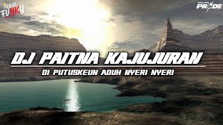 DJ PAITNA KAJUJURAN-|| DI PUTUSKEUN ADUH NYERI NYERI-||DJ SUNDA TERBARU 2023-|| Sound Rizky.Sz