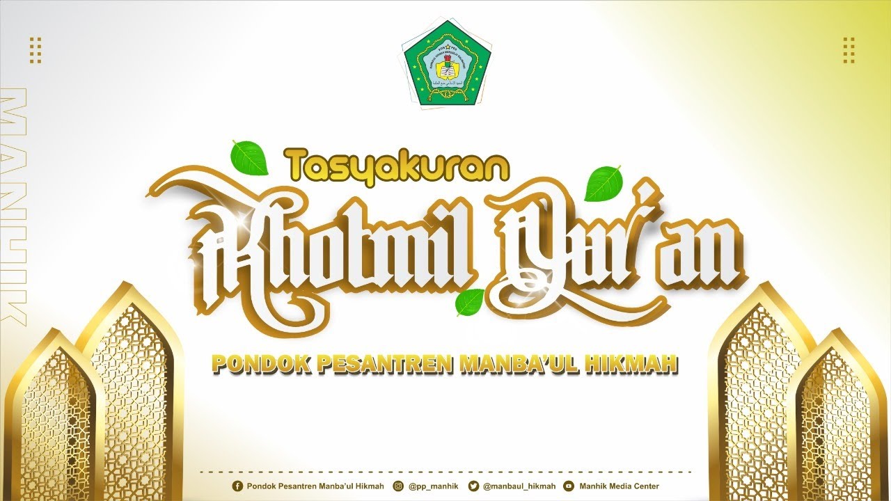 🔴KHOTMIL QUR'AN PON-PES MANBA'UL HIKMAH