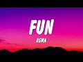 Rema - FUN Lyrics 🎶