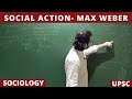 Lec 48 social action  max weber sociology upsc net maxweber socialaction