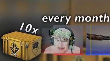 CSGO opening 10 cases every month #3