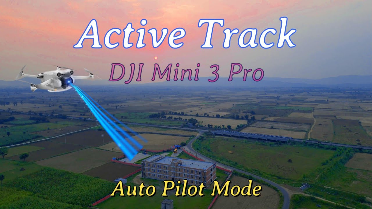 How To Use ACTIVE TRACK In DJI Mini 3 Pro Hindi Detailed Video - YouTube