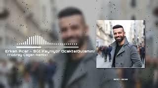 Erkan Acar - Süt Kaynıyor Ocakta (Remix) Resimi