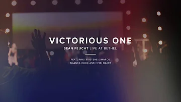 Sean Feucht - "Victorious One" [Live at Bethel] - Worthy Of It All