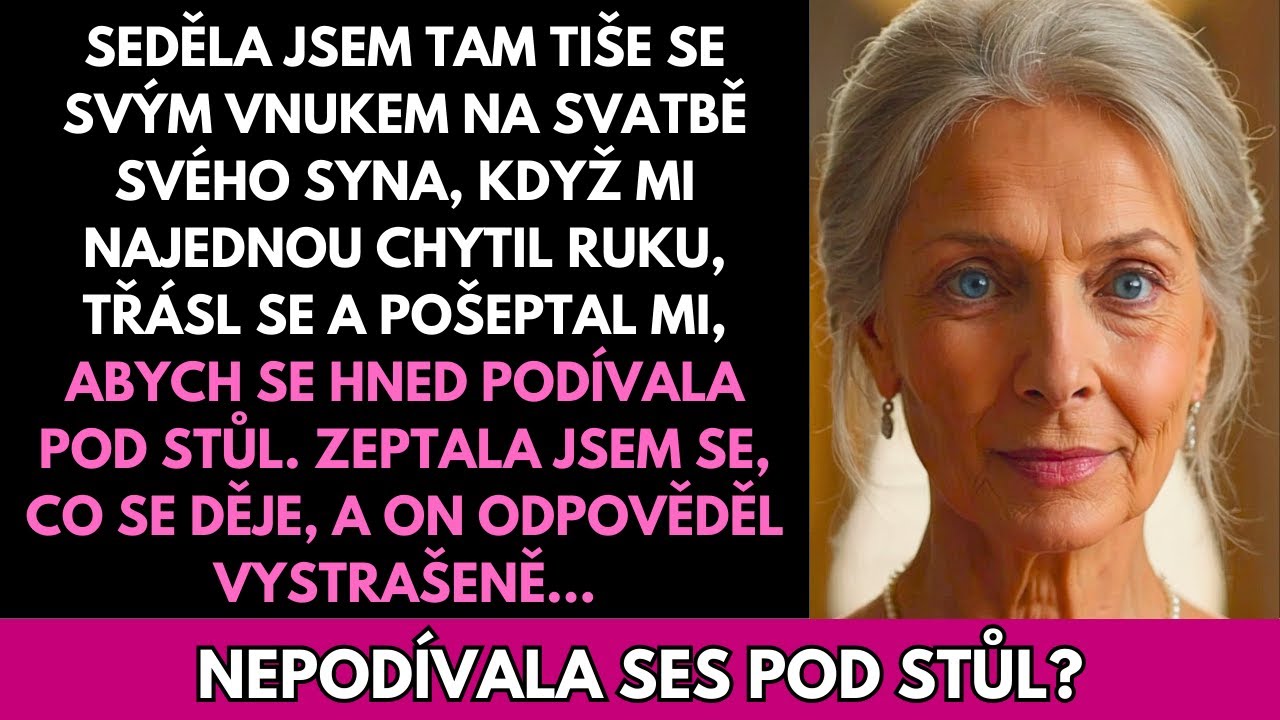 Uprostřed Svatby Mi Vnuk Zašeptal: „Babi, Podívej Se Teď Pod Stůl!“