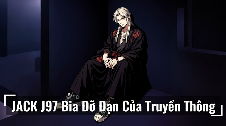 JACK J97 Bia Đỡ Đạn Của Truyền Thông / Ballad Rap Music AI