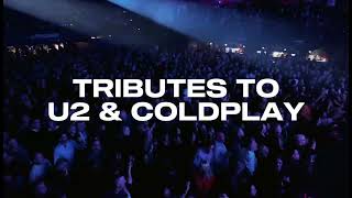 Tributes to U2/Coldplay Coming to The Paramount - Huntington, Long Island, N.Y. on Friday, 8/2/24