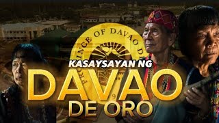 KASAYSAYAN NG DAVAO DE ORO | TRIBONG MANSAKA | HISTORY OF DAVAO DE ORO