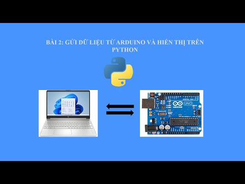 Video: Python (pySerial) + Arduino + Động cơ DC: 14 bước Video: Python (pySerial) + Arduino + Động cơ DC: 14 bước