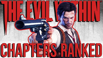 THE EVIL WITHIN Chapters RANKED Worst To Best | 10 Year Anniversary