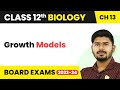 Class 12 Biology Chapter 13 | Growth Models - Organisms and Populations