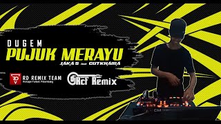 DUGEM DJ PUJUK MERAYU New Versi [LUPAKAN SEJARAH MASA LALU] JAKA S feat CUT KHAIRA || RD REMIX TEAM