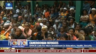 UNHRC Seeks FG's Partnership To Address Refugee Crisis In Cameroon screenshot 5