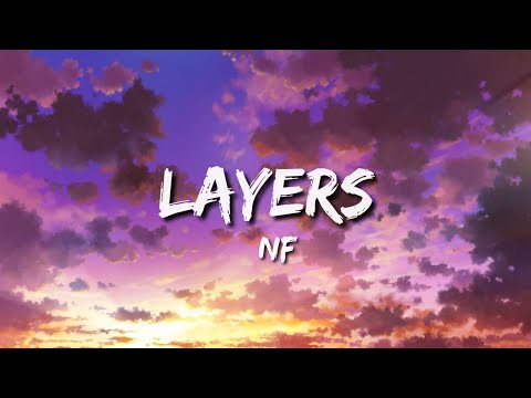 LAYERS (Lyrics) - NF