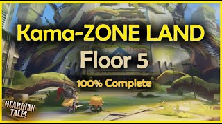 Kama-ZONE Land : Floor 5 (100% Complete) - Guardian Tales