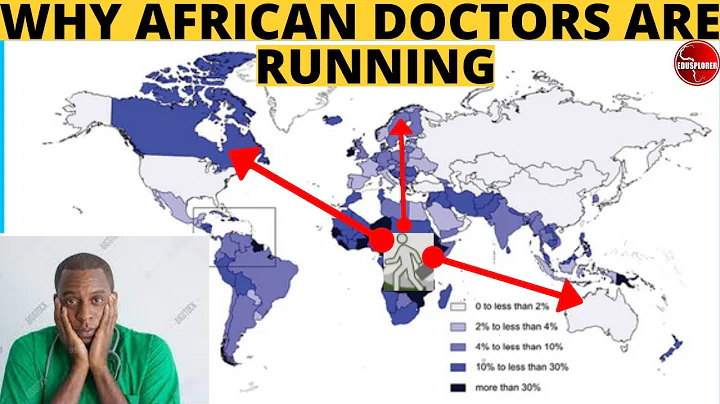 Why African Doctors Are Leaving Africa. Impact On Africa's Medical Economy African Brain Drain