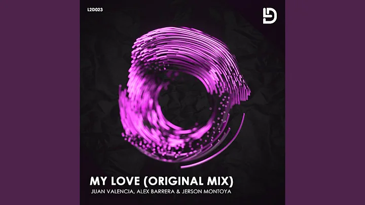 My Love (Original Mix)