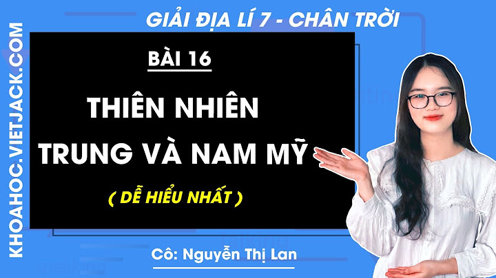 Bài tập trang 161 sgk địa lí 7 năm 2024