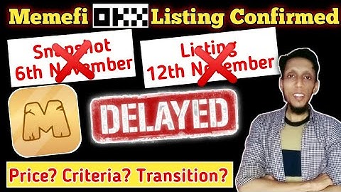 Memefi OKX Listing Confirmed | Memefi Snapshot & Listing Delayed | Memefi Airdrop